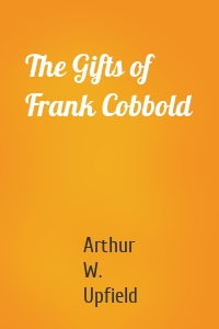 The Gifts of Frank Cobbold