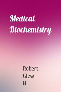 Medical Biochemistry