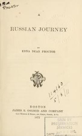 Обложка книги «Edna Adean Proctor  A Russia Jorney "Путешествие в Россию в 1867 году" Boston. James R. Osgood and Company. 1872» — Edna Proctor