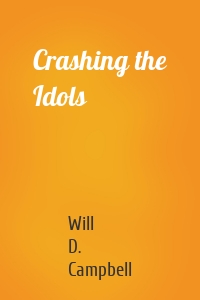 Crashing the Idols