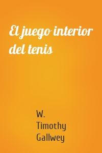 El juego interior del tenis