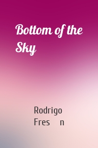 Bottom of the Sky