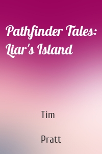 Pathfinder Tales: Liar's Island