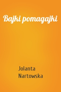 Bajki pomagajki