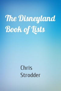 The Disneyland Book of Lists