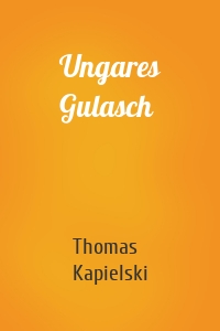 Ungares Gulasch