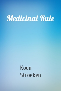 Medicinal Rule