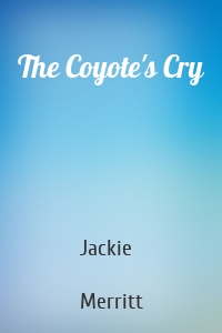 The Coyote's Cry