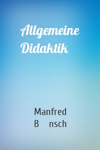 Allgemeine Didaktik