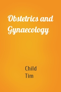 Obstetrics and Gynaecology