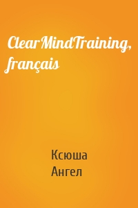 ClearMindTraining, français