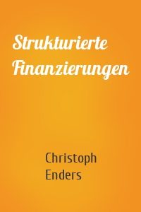 Strukturierte Finanzierungen