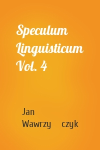 Speculum Linguisticum Vol. 4