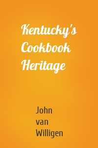 Kentucky's Cookbook Heritage