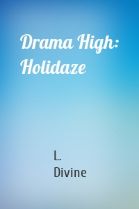 Drama High: Holidaze