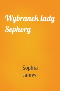 Wybranek lady Sephory