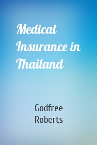 Medical Insurance in Thailand