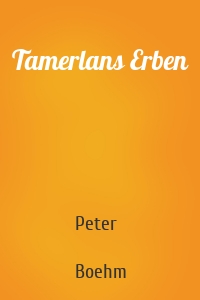 Tamerlans Erben