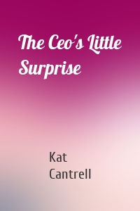 The Ceo's Little Surprise