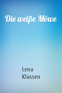 Die weiße Möwe