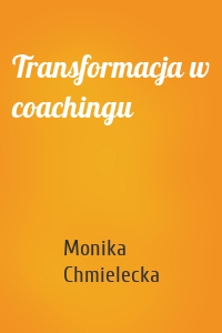 Transformacja w coachingu