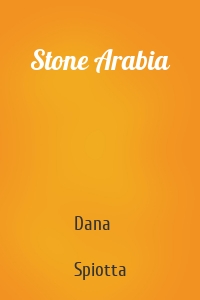 Stone Arabia