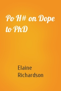Po H# on Dope to PhD