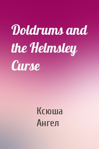 Doldrums and the Helmsley Curse