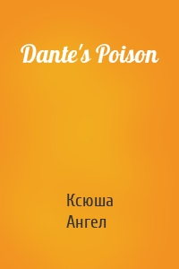 Dante's Poison