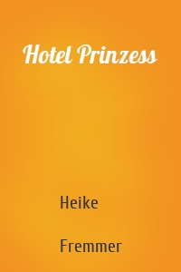 Hotel Prinzess