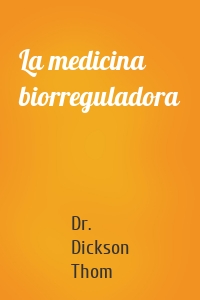 La medicina biorreguladora