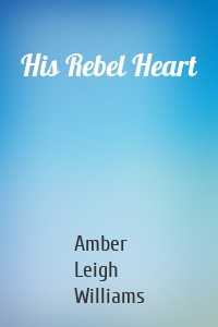 His Rebel Heart