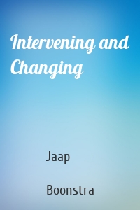 Intervening and Changing