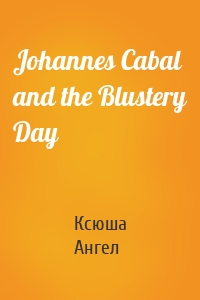 Johannes Cabal and the Blustery Day