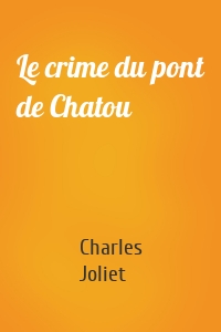 Le crime du pont de Chatou