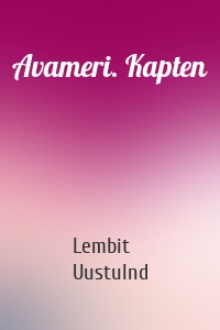 Avameri. Kapten