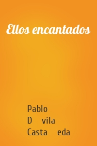 Ellos encantados