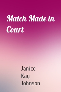 Match Made in Court
