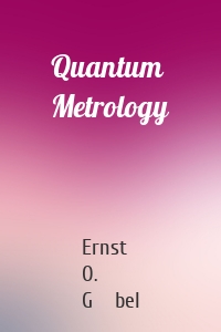 Quantum Metrology