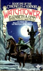 Элизабет Линн - Сторожевая башня