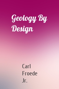 Geology By Design