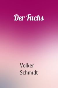 Der Fuchs