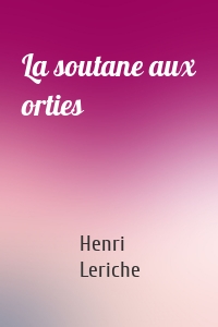 La soutane aux orties