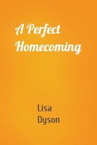 A Perfect Homecoming