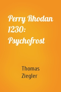 Perry Rhodan 1230: Psychofrost