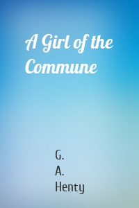 A Girl of the Commune