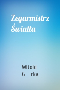 Zegarmistrz Światła