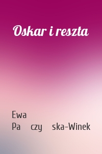 Oskar i reszta