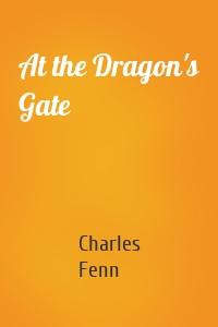 At the Dragon's Gate