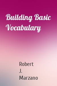 Building Basic Vocabulary